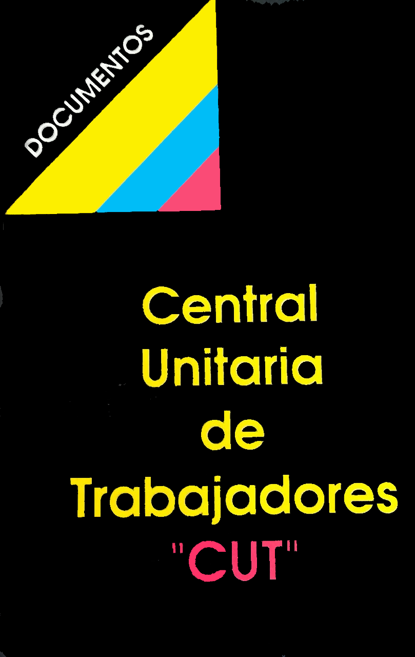 Central Unitaria de Trabajadores "CUT"