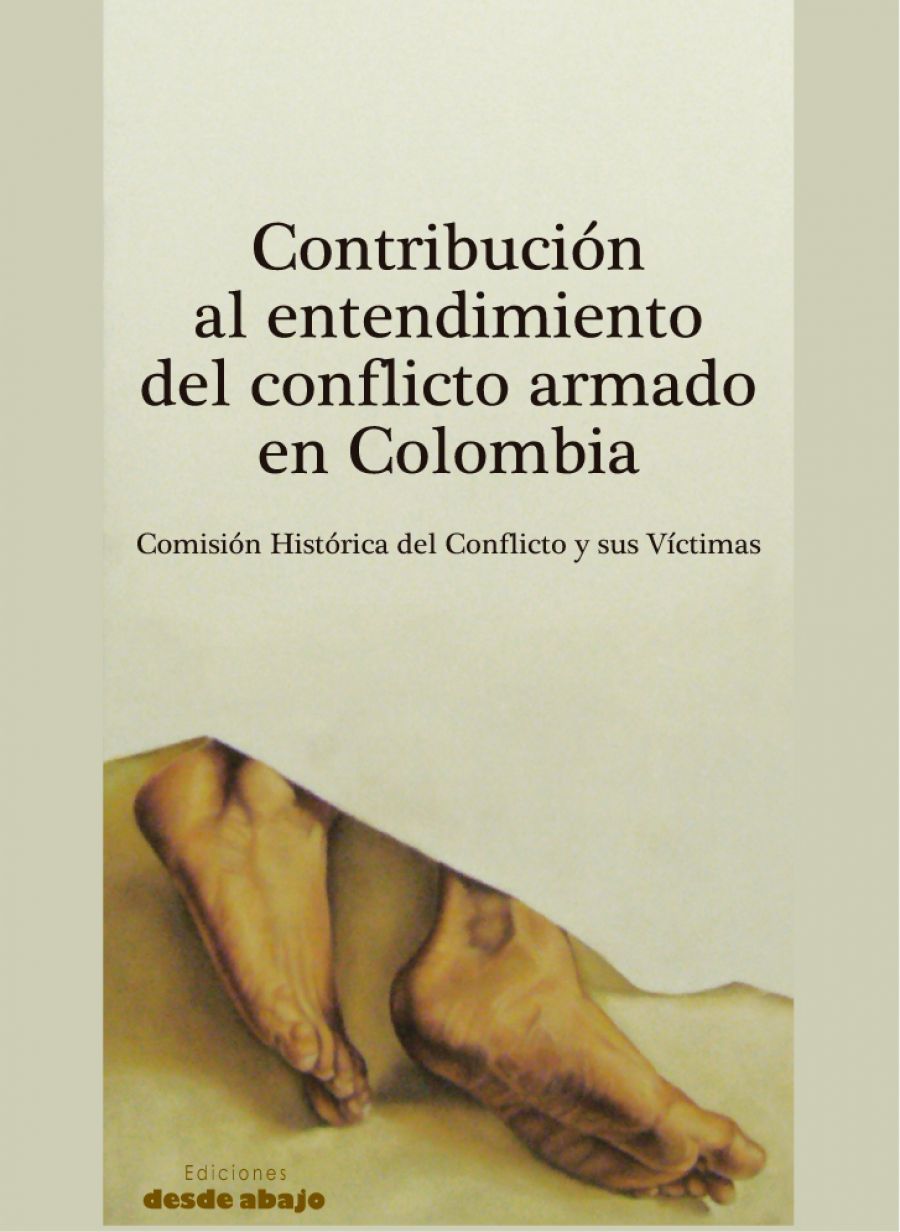 Contribución al entendimiento del conflicto armado en Colombia