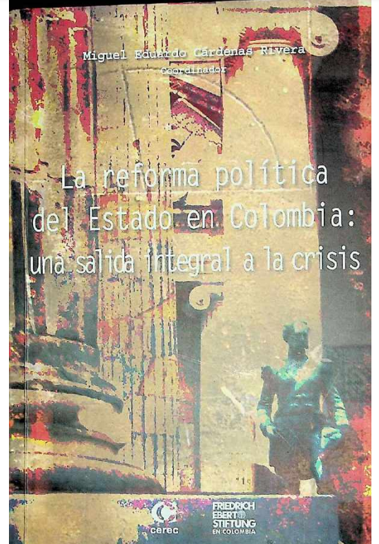 LA REFORMA POLITICA DEL ESTADO EN COLOMBIA 